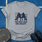The Best Days End Sweaty T-Shirt