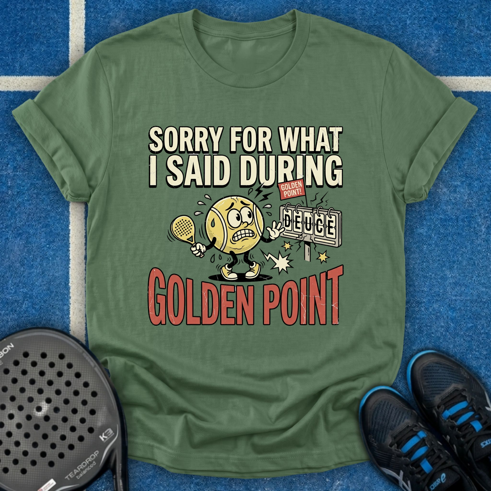 Sorry For What I Said During Golden Point T-Shirt