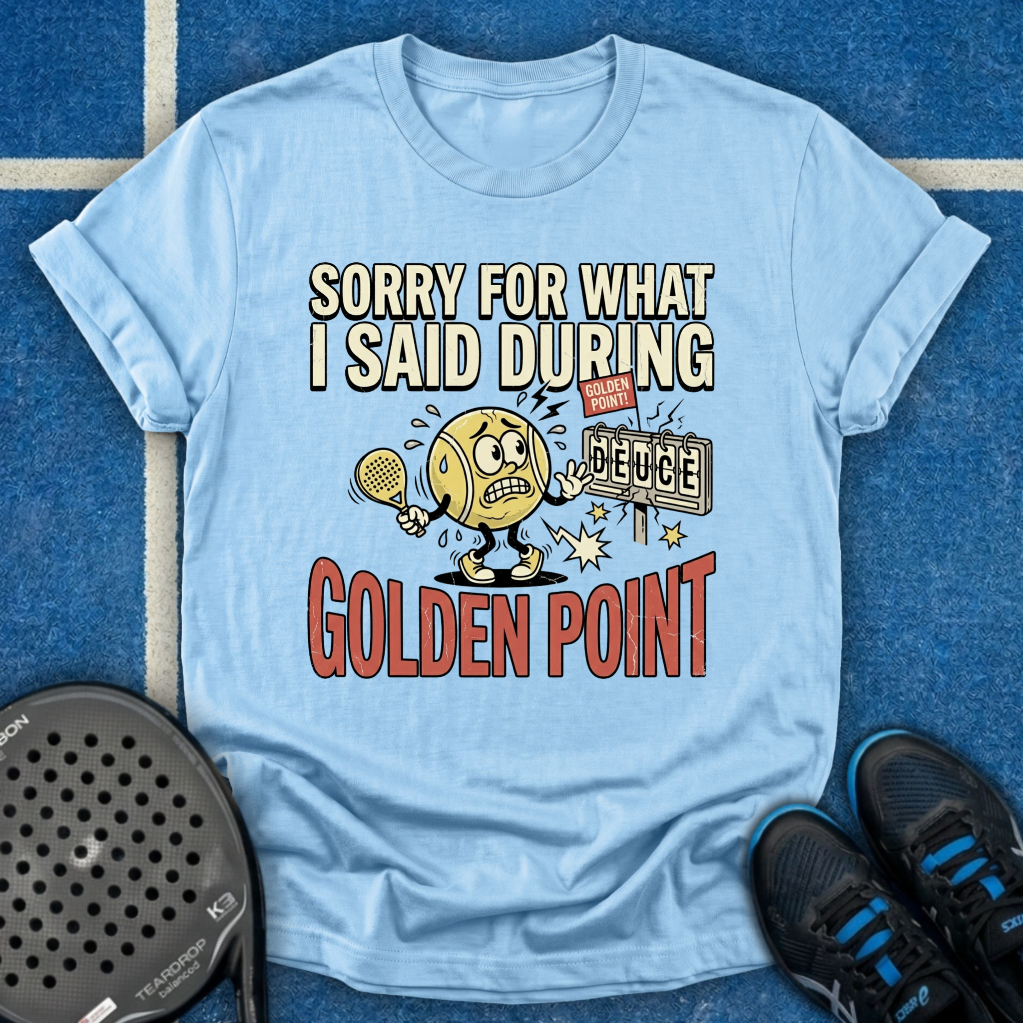 Sorry For What I Said During Golden Point T-Shirt