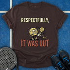 Respectfully Out T-Shirt
