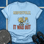 Respectfully Out T-Shirt