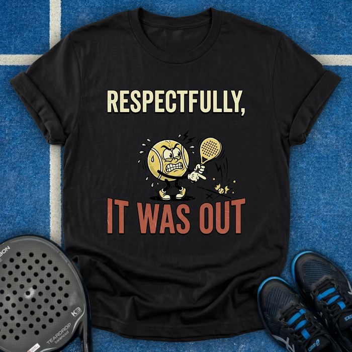Respectfully Out T-Shirt