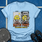 Match Point Changes People T-Shirt