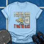 It Was The Glass Fault T-Shirt