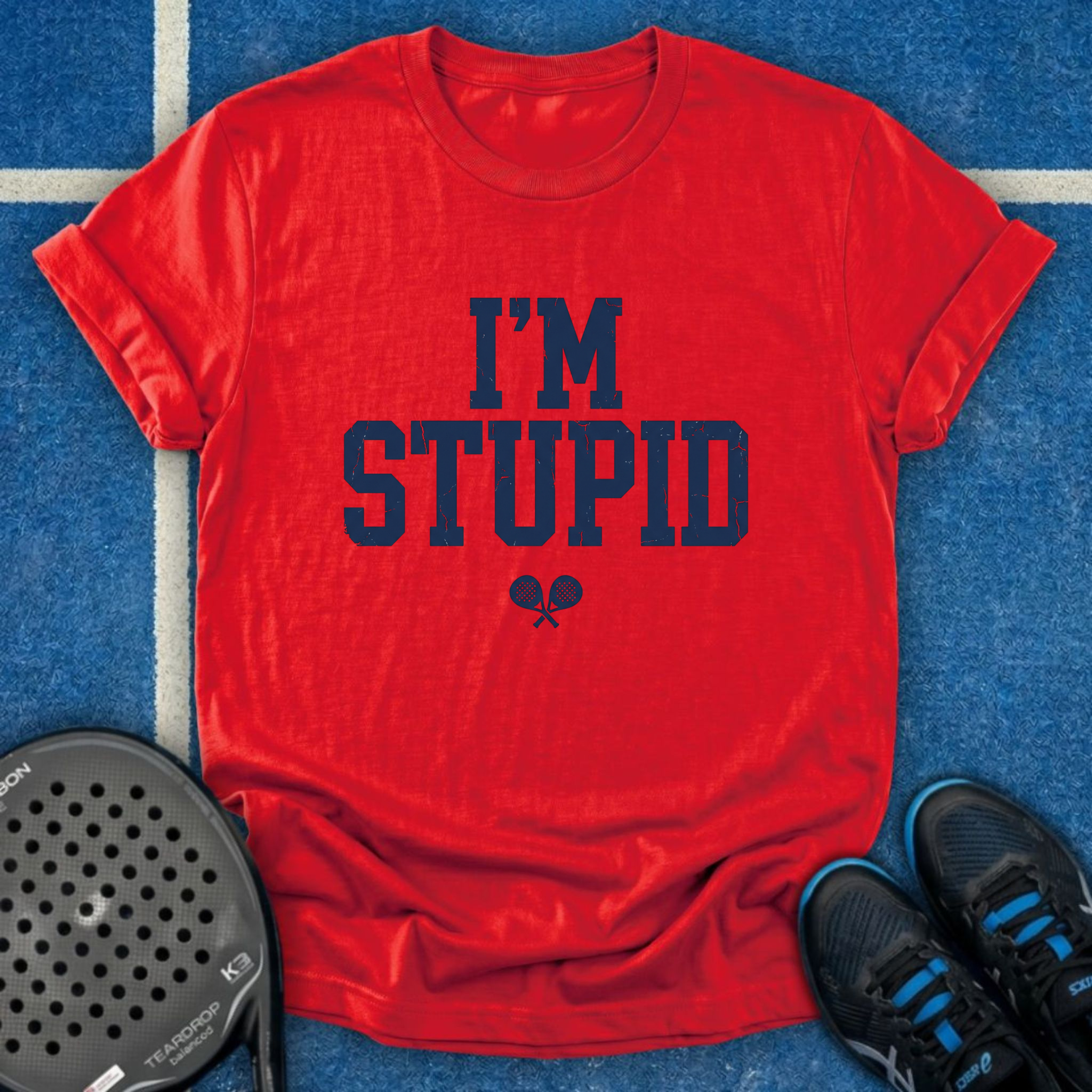 I'm Stupid T-Shirt