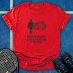 I'd Rather Be Heading To The Court T-Shirt