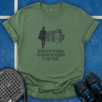 I'd Rather Be Heading To The Court T-Shirt