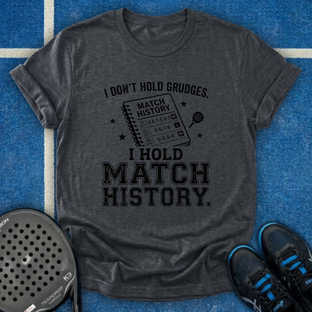 I Don't Hold Grudges T-Shirt