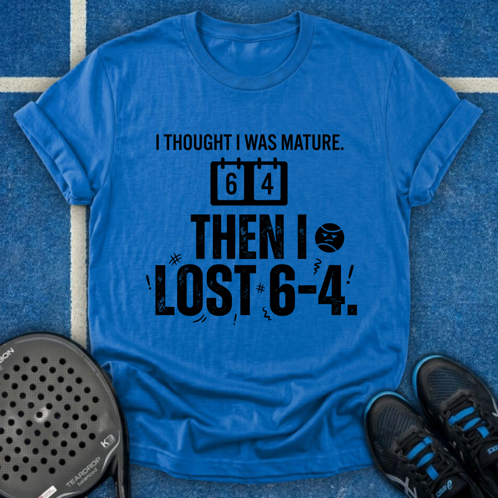 I Thought I Was Mature T-Shirt