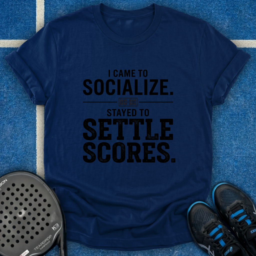 I Came To Socialize T-Shirt