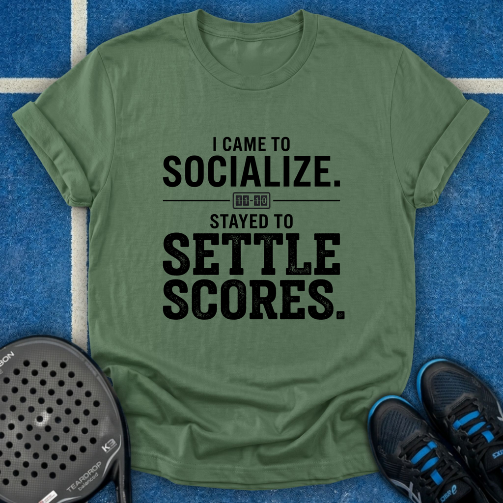 I Came To Socialize T-Shirt