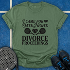 I Came For Date Night T-Shirt