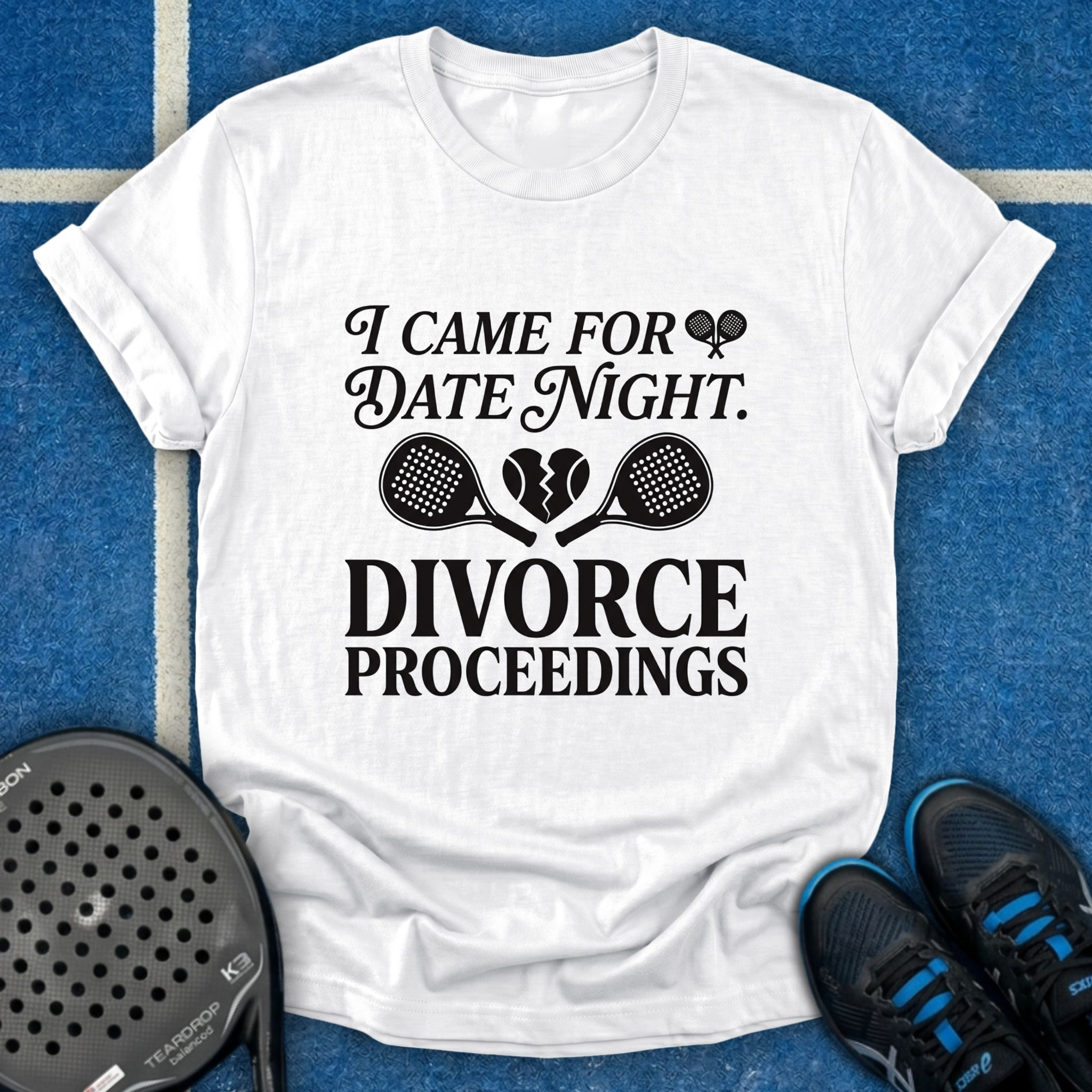 I Came For Date Night T-Shirt