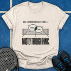 Communicate Through Panic T-Shirt