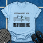 Communicate Through Panic T-Shirt