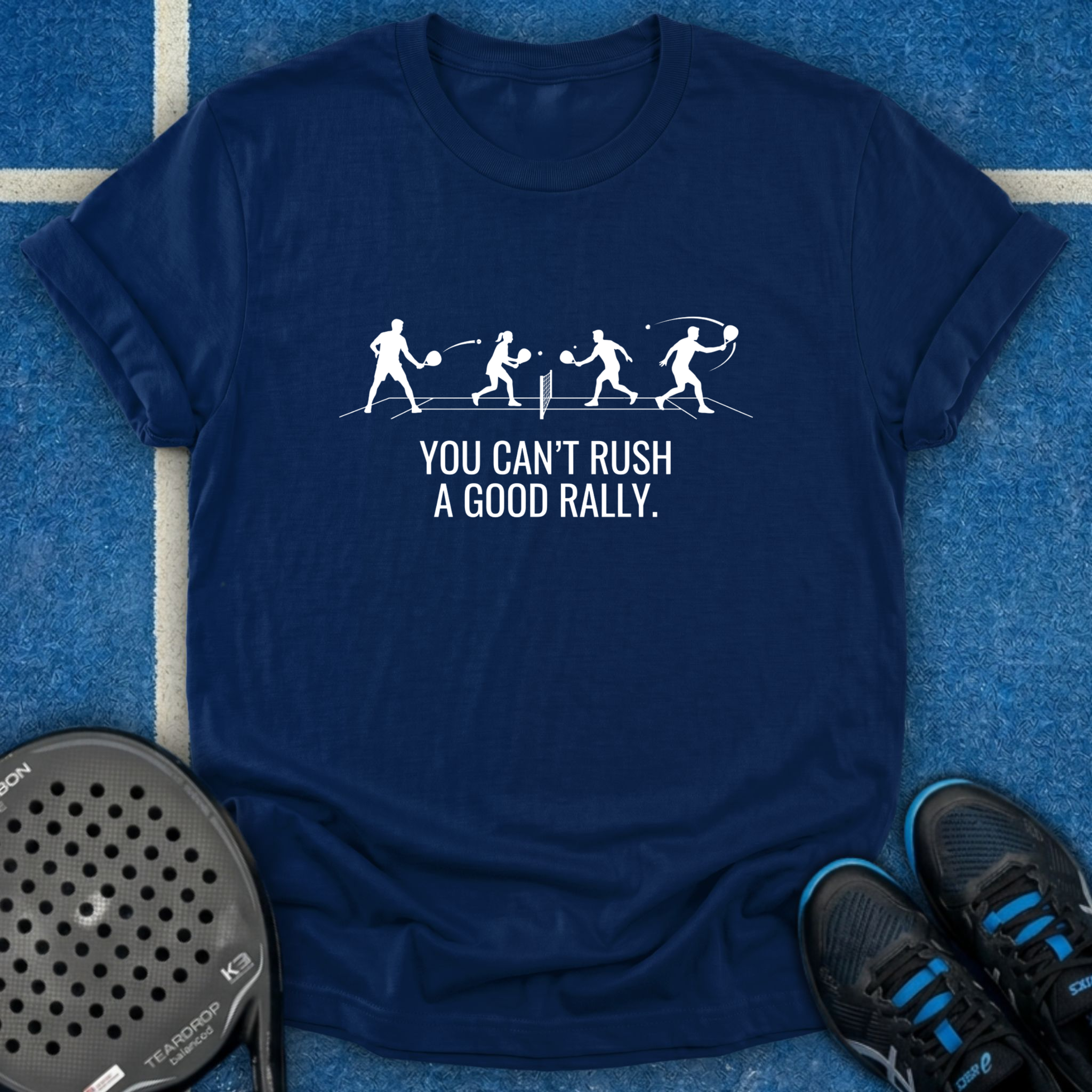 You Can't Rush A Good Rally T-Shirt