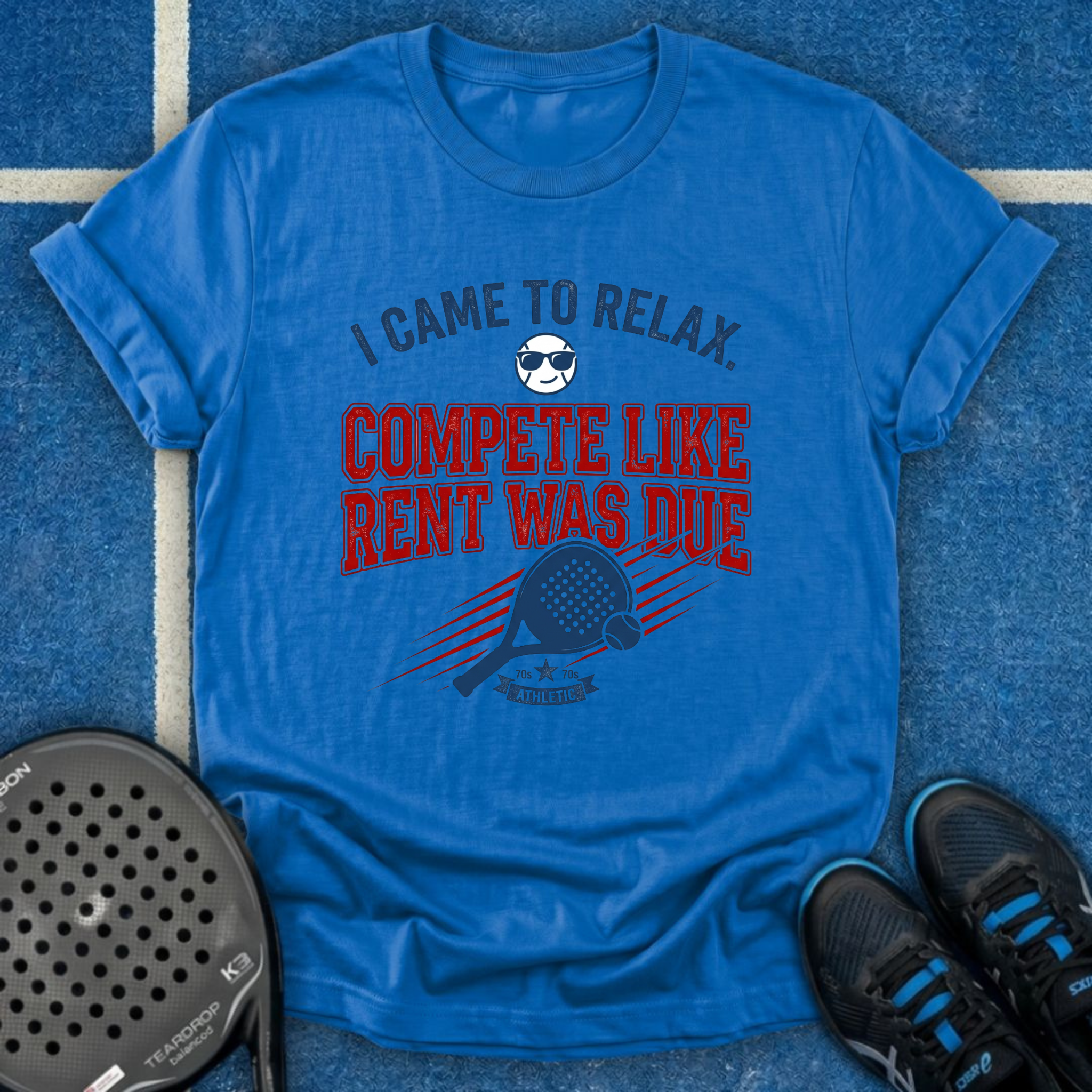 Compete Like Rent Was Due T-Shirt