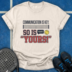 Communication Is Key T-Shirt