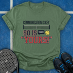 Communication Is Key T-Shirt