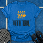 Good Vibes Tiebreak T-Shirt