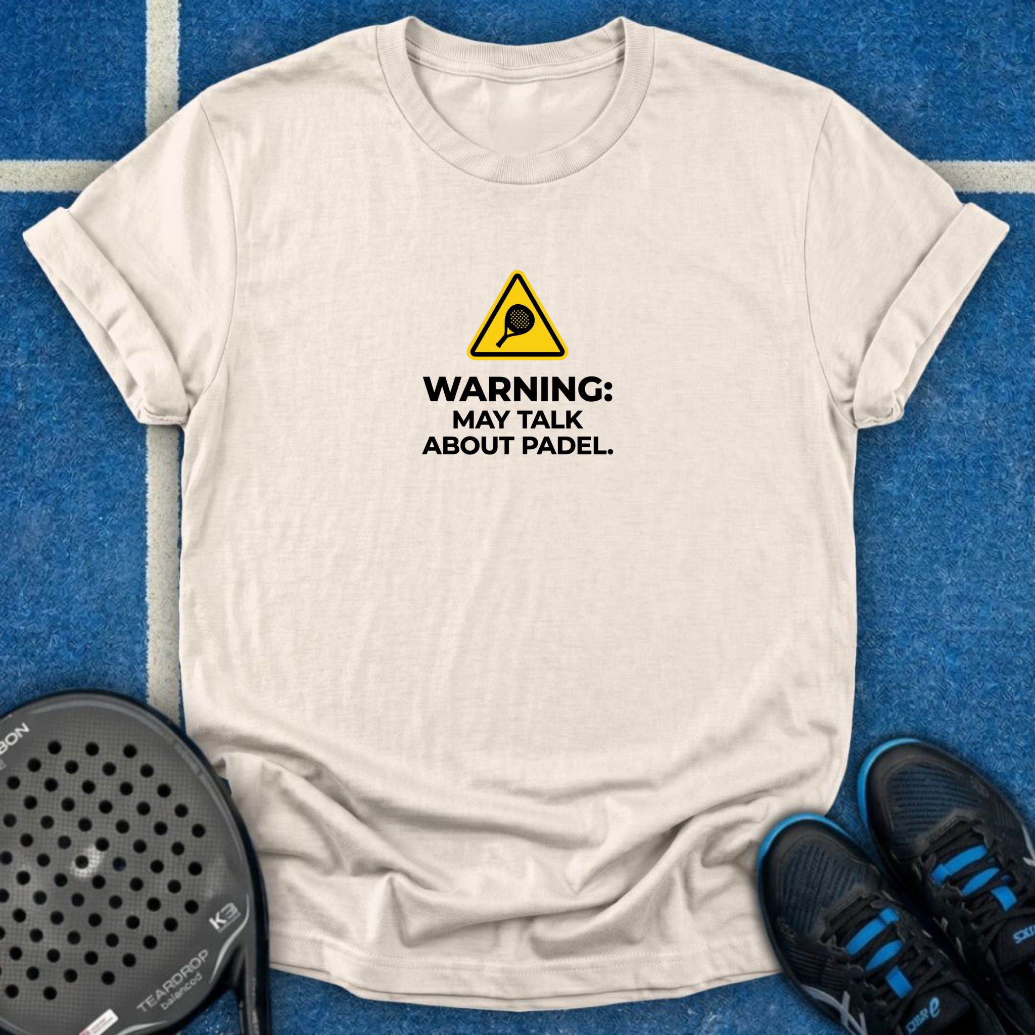 Warning May Talk About Padel T-Shirt