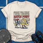 Sorry For What I Said During Match Point T-Shirt