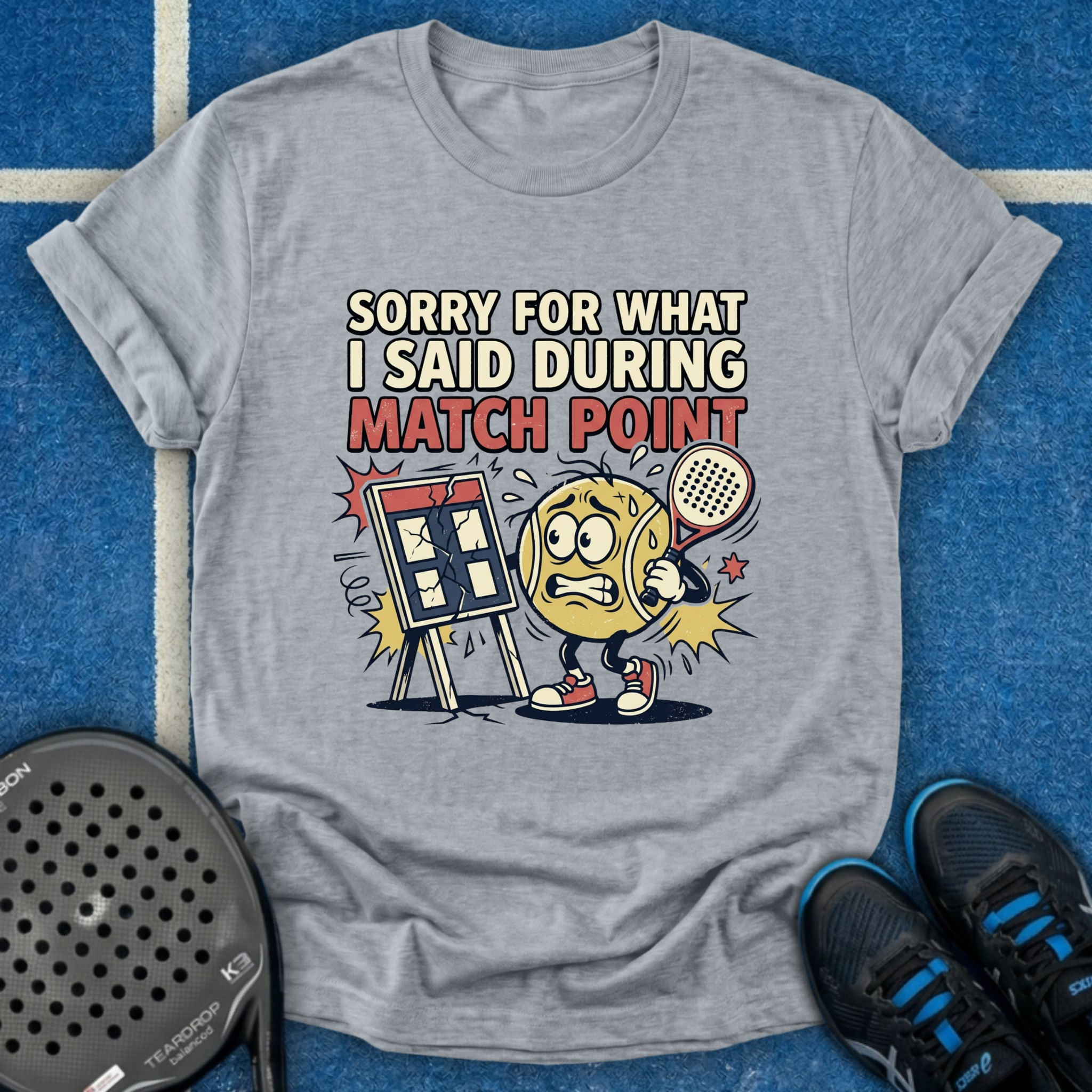 Sorry For What I Said During Match Point T-Shirt