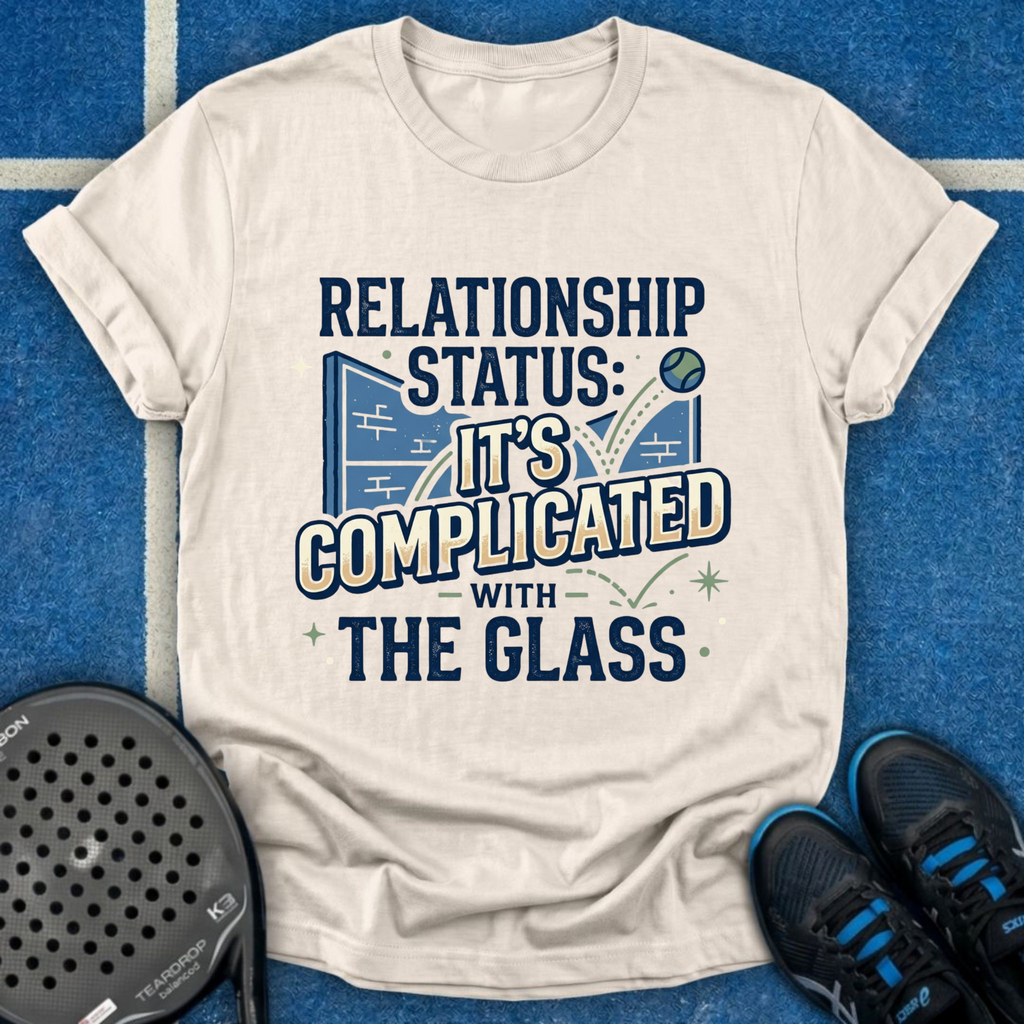 Relationship Complicated With The Glass T-Shirt