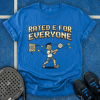 Rated E For Everyone T-Shirt