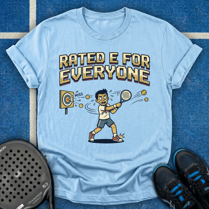 Rated E For Everyone T-Shirt