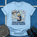 Professional Excuse Maker T-Shirt