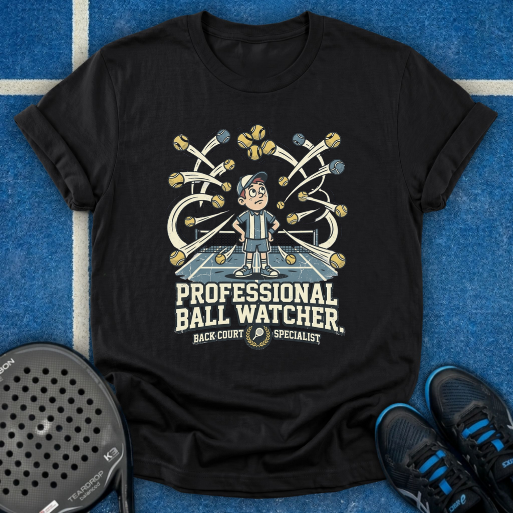Professional Ball Watcher T-Shirt