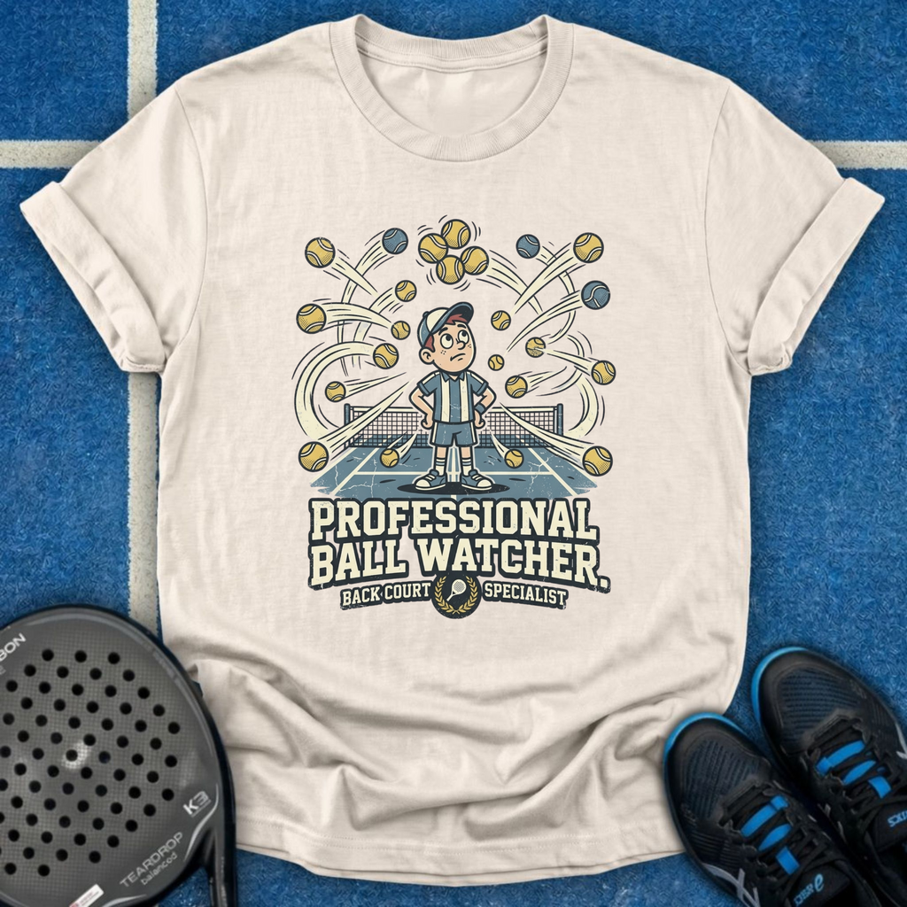 Professional Ball Watcher T-Shirt