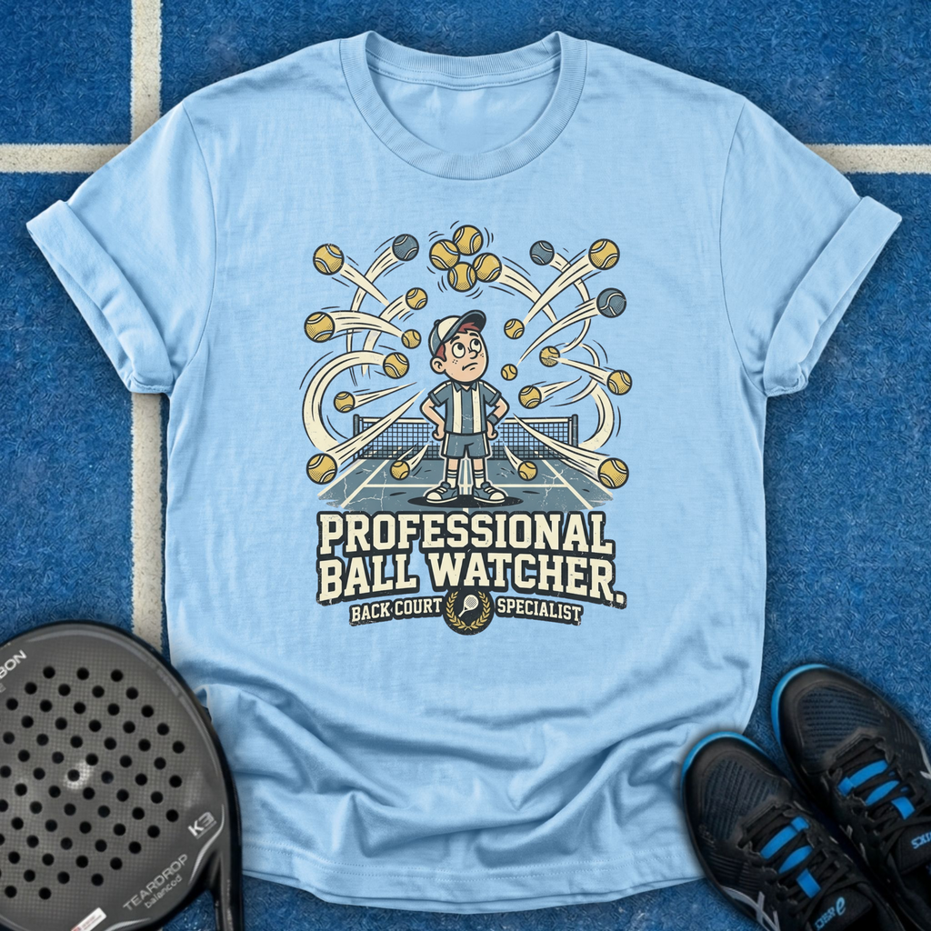 Professional Ball Watcher T-Shirt
