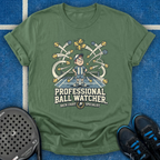 Professional Ball Watcher T-Shirt