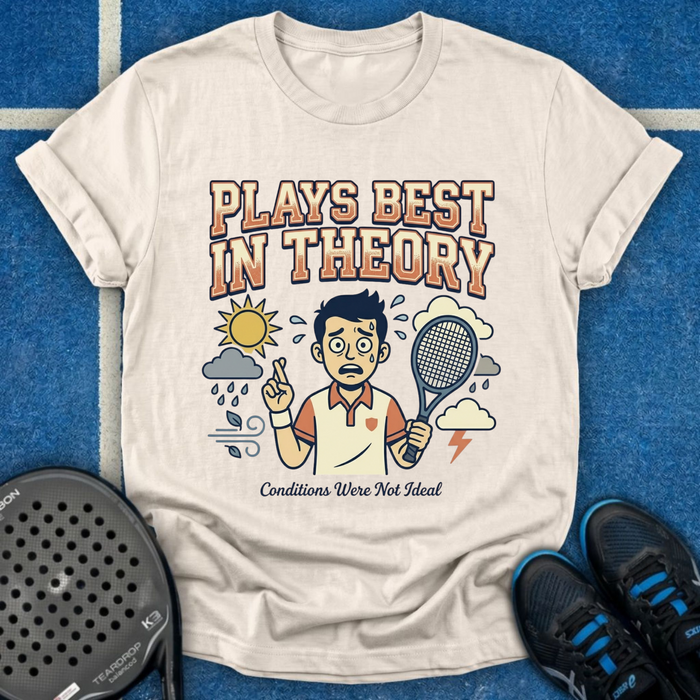 Plays Best In Theory T-Shirt