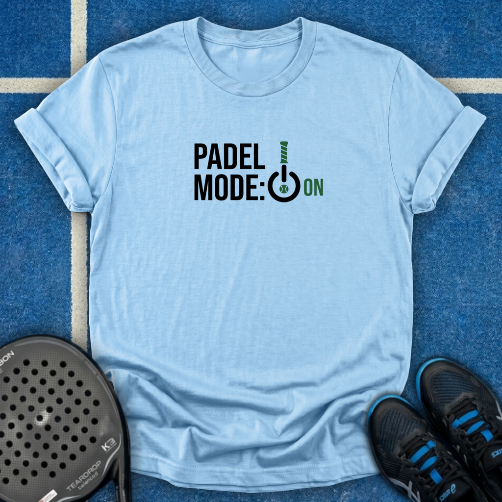 Padel Mode ON T-Shirt
