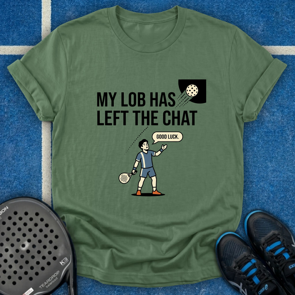 My Lob Has Left The Chat T-Shirt