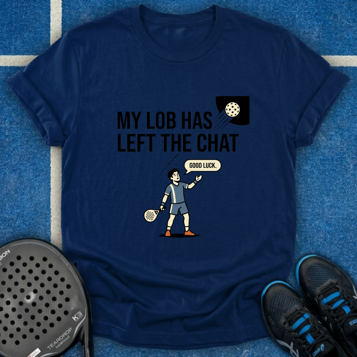 My Lob Has Left The Chat T-Shirt