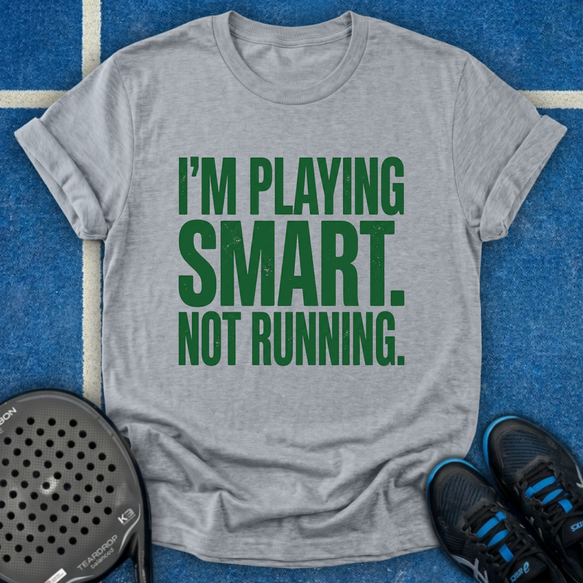 I'm Playing Smart Not Running T-Shirt