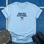 Available After Padel T-Shirt