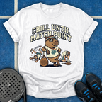 Chill Until Match Point T-Shirt