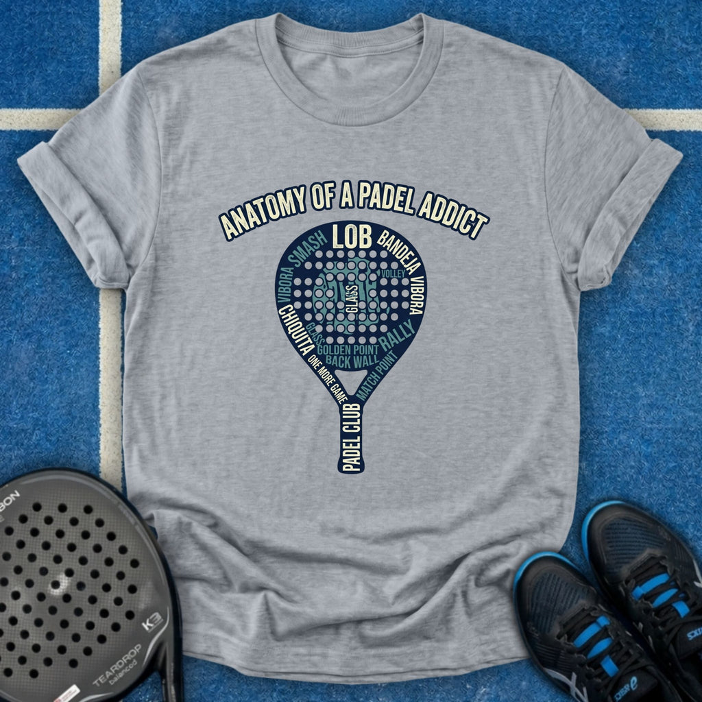 Anatomy Of A Padel Addict T-Shirt