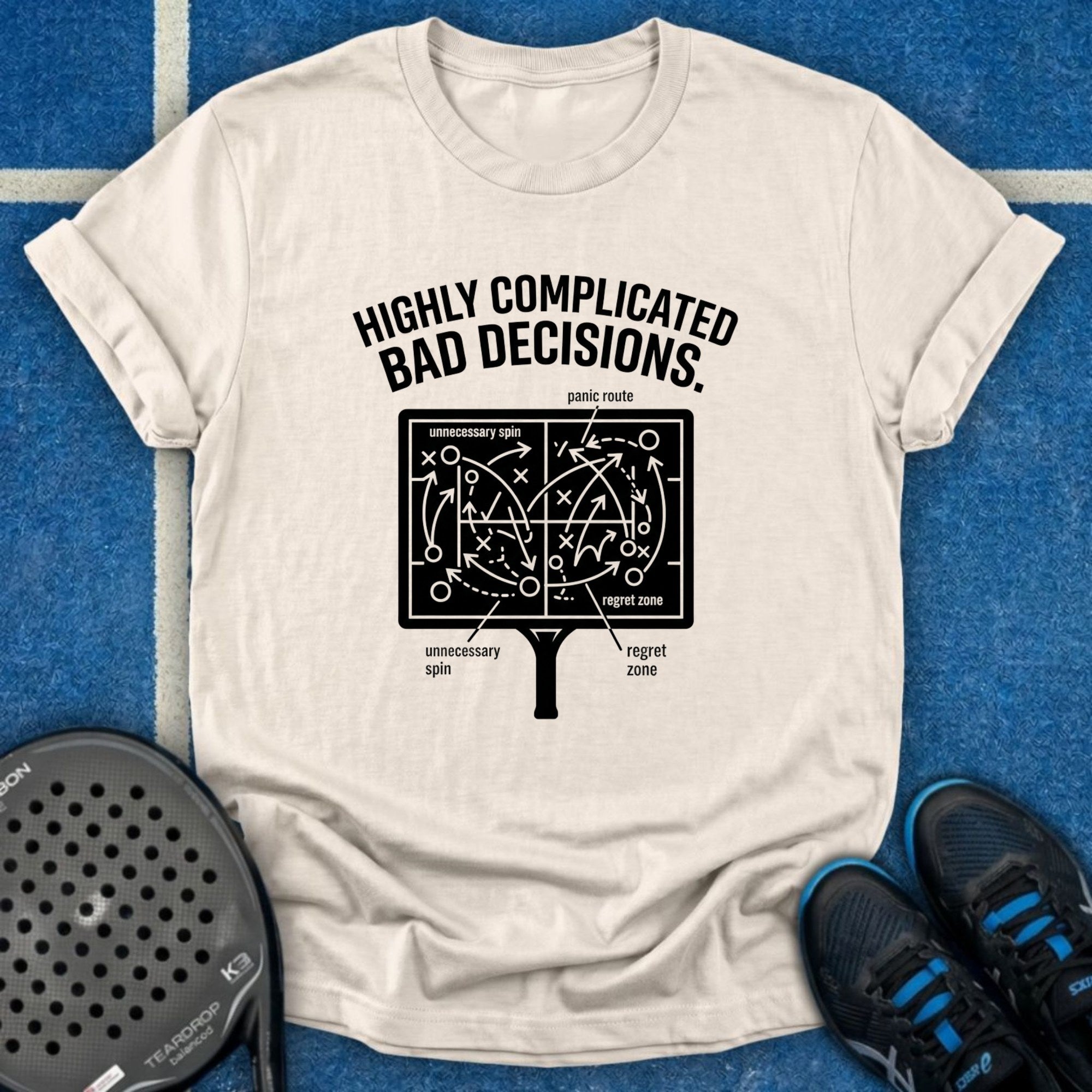 Highly Complicated Bad Decisions T-Shirt
