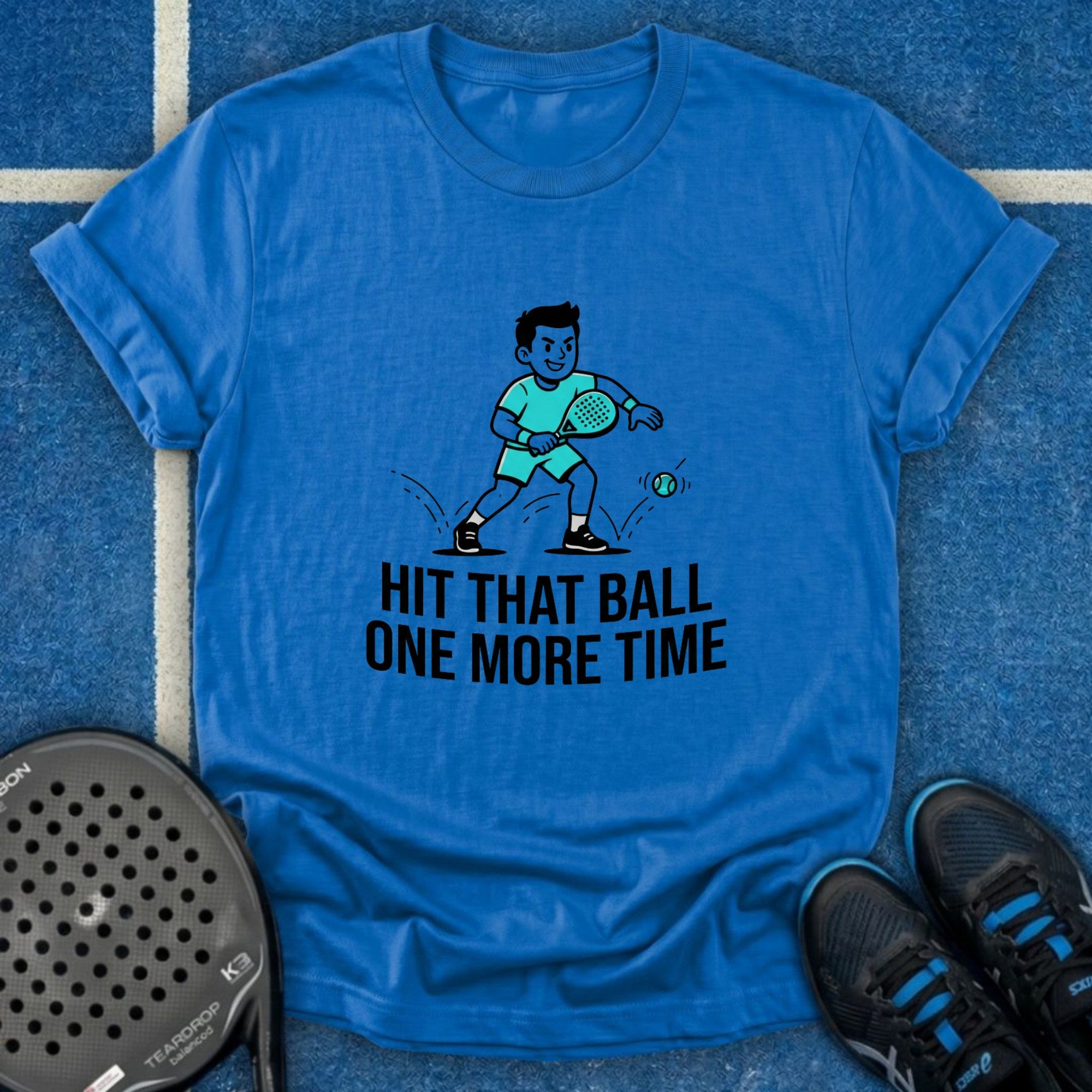 Hit That Ball One More Time T-Shirt