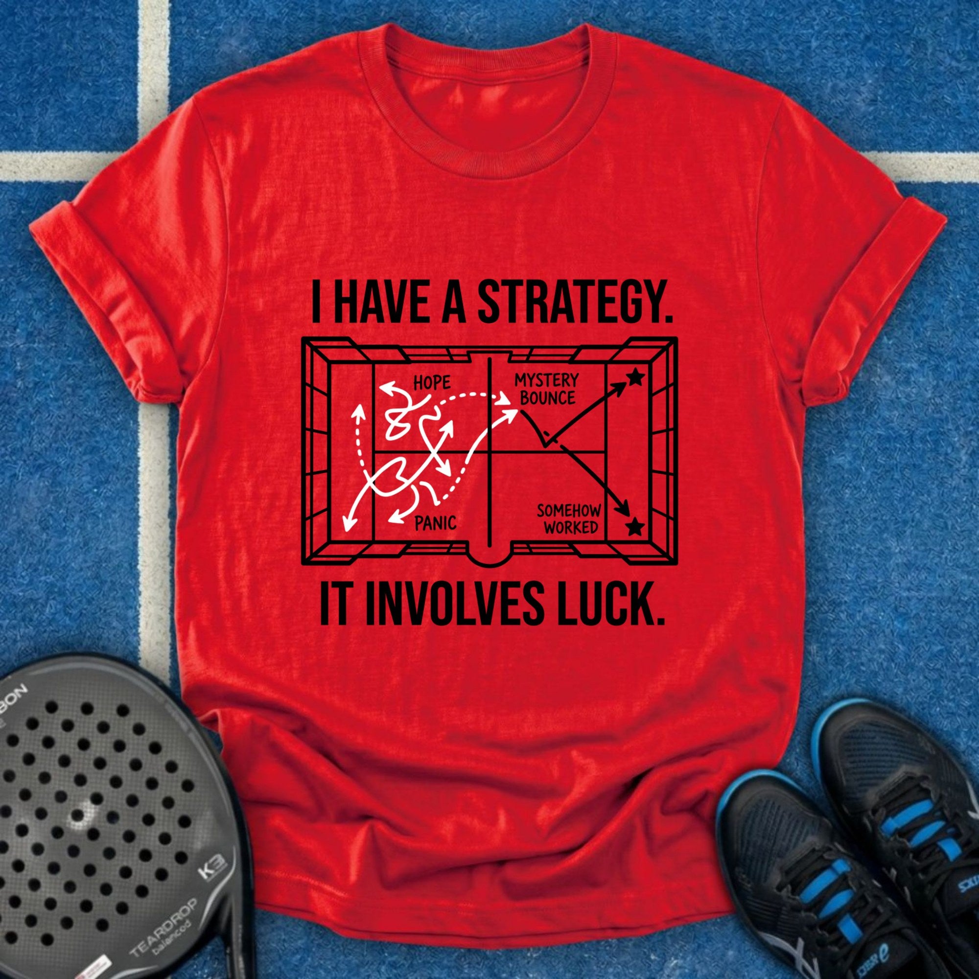 I Have A Strategy It Involves Luck T-Shirt