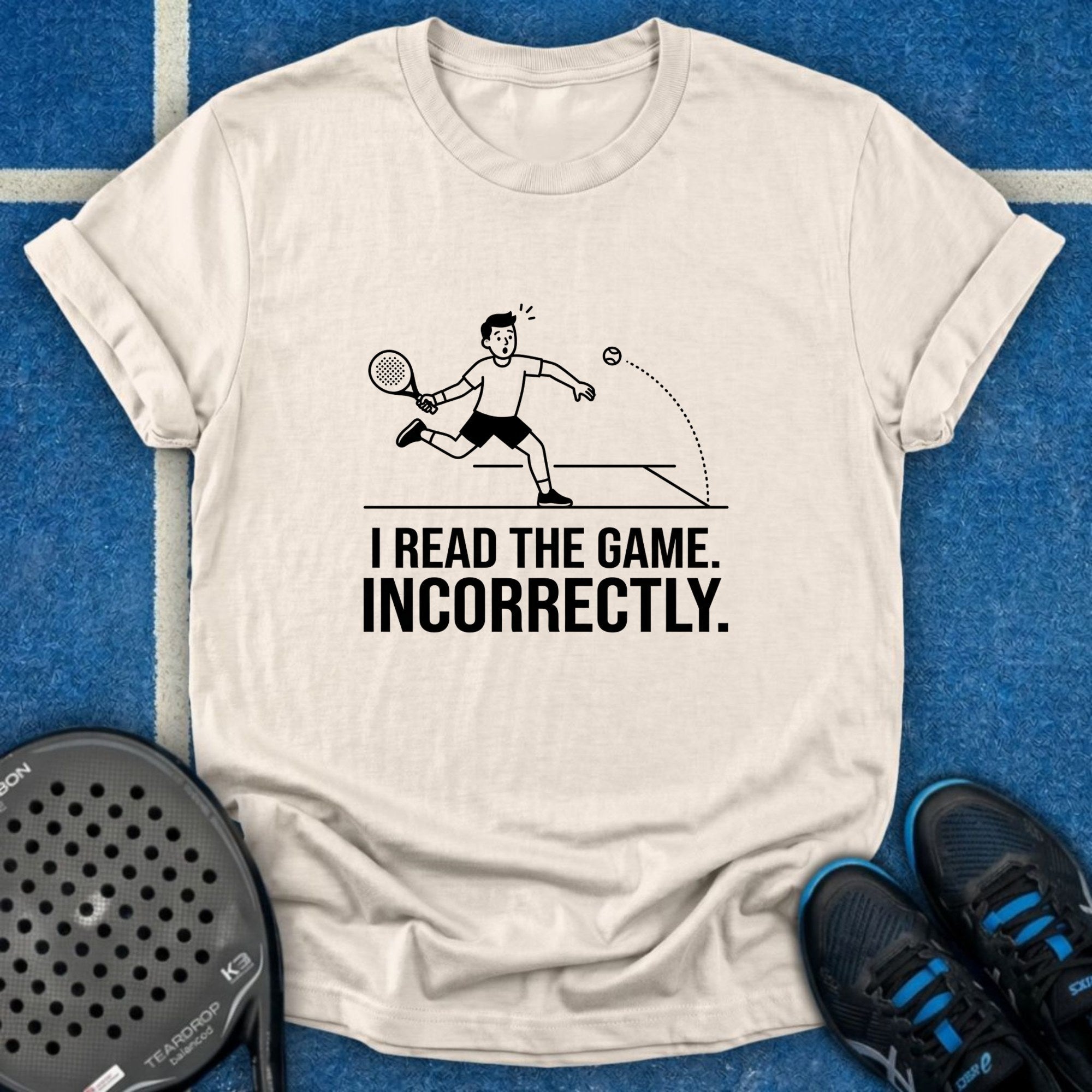 I Read The Game Incorrectly T-Shirt