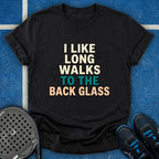 Long Walks To The Back Glass T-Shirt