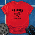 No Hurry Padel Club T-Shirt