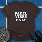 Padel Vibes Only T-Shirt